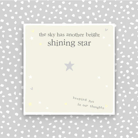 The Sky Has Another Bright Shining Star, Keeping You In Our Thoughts