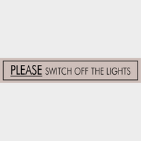 Please Switch Off The Lights