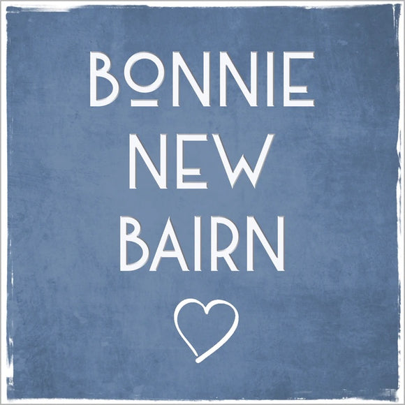 Card: Bonnie New Bairn (Blue)