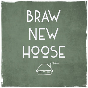 Card: Braw New Hoose