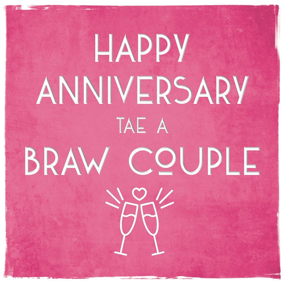 Happy Anniversary Tae a Braw Couple