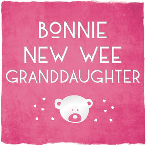 New Wee Granddaughter Card