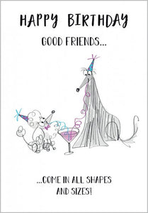 Card: Good Friends Come In All Shapes
