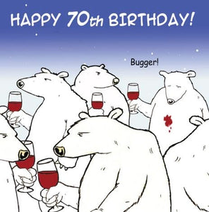 Card: Happy 70th (Bugger)