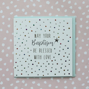 May You Baptism Be Blessed With Love