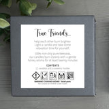 The Gift Of Time, Friendship Candles