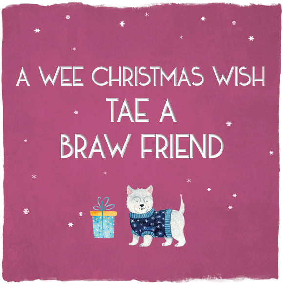 A Wee Christmas Wish Tae A Braw Friend