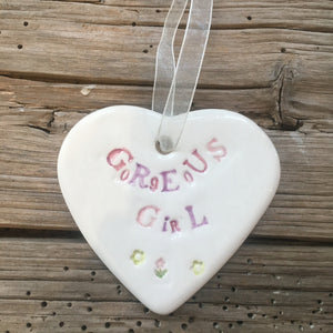 Gorgeous Girl Ceramic Heart