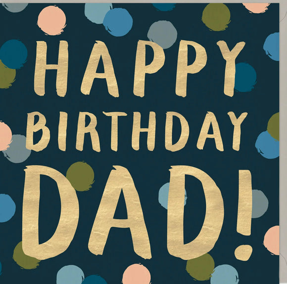 Colourful Spots Dad Birthday Card