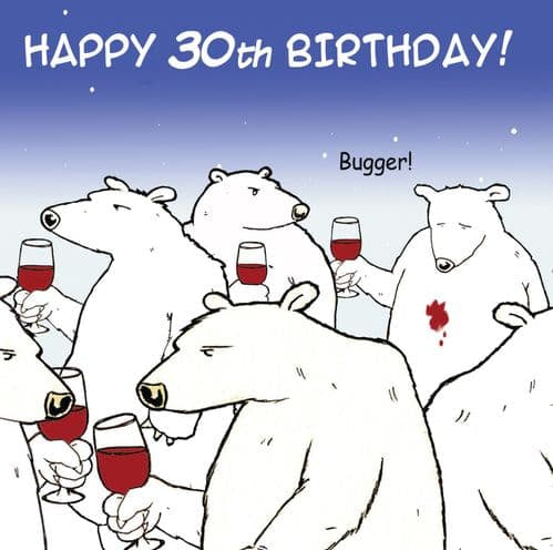 Card Happy 30th Birthday, Bugger