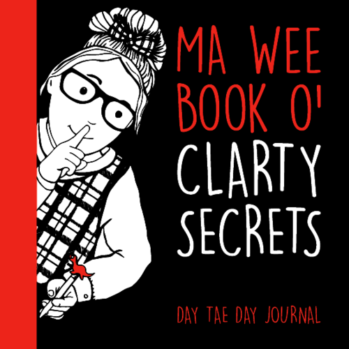 Ma Wee Book O’ Clarty Secrets Day Tae Day Journal