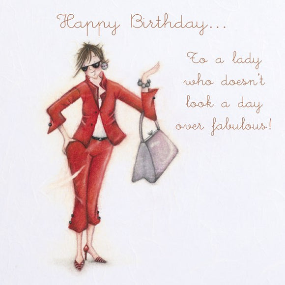 Happy Birthday To A Lady Who Doesn’t Look A Day Over Fabulous, Card